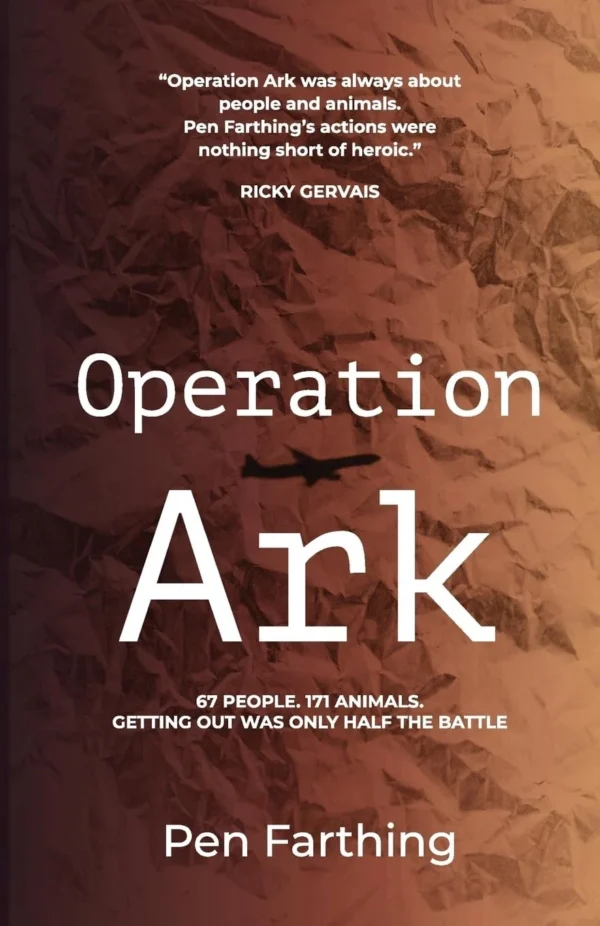 Operation Ark by Pen Farthing Book